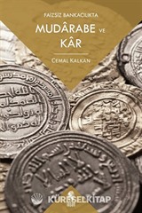 Faizsiz Bankacılıkta Mudarabe ve Kar