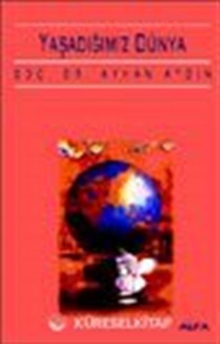 Yaşadığımız Dünya
