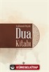 Açıklamalı Büyük Dua Kitabı (Ciltli)