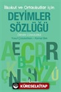 Deyimler Sözlüğü İlkokul Ve Ortaokullar İçin (Örnek Cümlelerle)