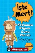 İşte Mert! Kostümlü Doğum Günü Partisi / Üretkenlik