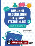 Düşünme Becerilerini Geliştirme Etkinlikleri 2- Dikkat ve Odaklanma