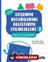 Düşünme Becerilerini Geliştirme Etkinlikleri 2- Dikkat ve Odaklanma