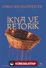 İkna ve Retorik
