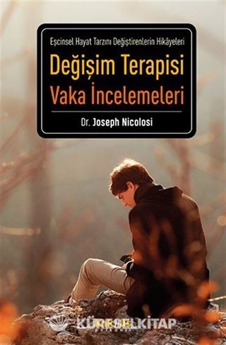 Değişim Terapisi Vaka İncelemeleri