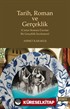 Tarih, Roman ve Gerçeklik