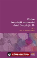 Fıkhın Sosyolojik Anatomisi