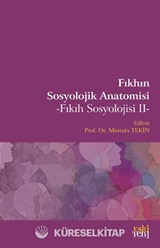 Fıkhın Sosyolojik Anatomisi