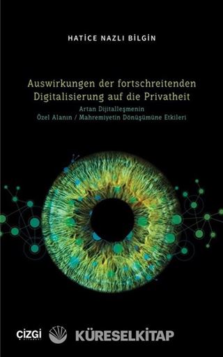 Auswirkungen der fortschreitenden Digitalisierung auf die Privatheit