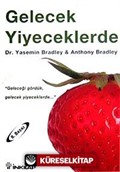 Gelecek Yiyeceklerde