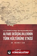 Alfabe Değişikliklerinin Türk Kültürüne Etkisi