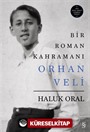 Bir Roman Kahramanı Orhan Veli (Karton Kapak)