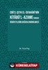 Ebü'ş-Şeyh El-İsfahani'nin Kitabü'l-Azame'sindeki Rivayetlerin Değerlendirilmesi