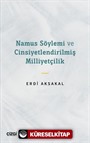 Namus Söylemi ve Cinsiyetlendirilmiş Milliyetçilik