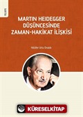 Martin Heidegger Düşüncesinde Zaman-Hakikat İlişkisi