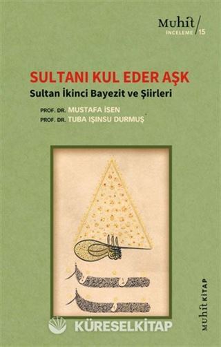 Sultanı Kul Eder Aşk