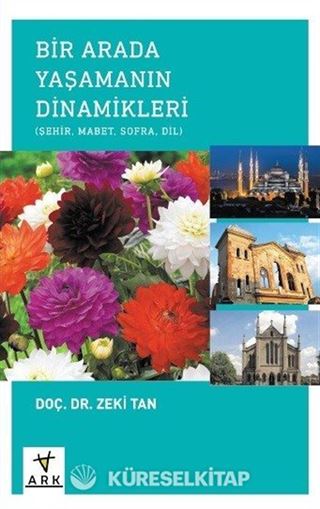 Bir Arada Yaşamanın Dinamikleri