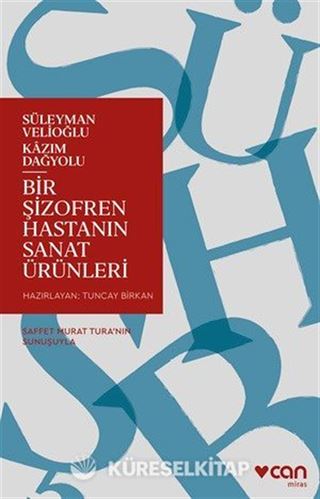 Bir Şizofren Hastanın Sanat Ürünleri