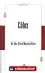 Cahız / Öncülerimiz 5