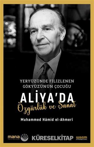 Aliya'da Özgürlük ve Sanat