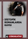 Distopik Romanlarda Kaygı