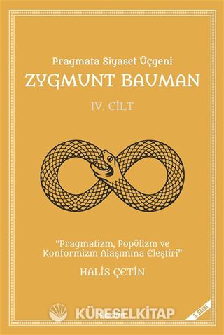 Pragmata Siyaset Üçgeni Zygmunt Bauman (Cilt 4)