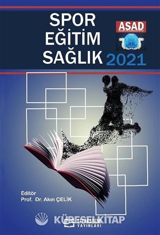 ASAD-2021: Spor-Eğitim-Sağlık