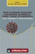 Covid-19 Pandemi Gölgesinde Uluslararası İşletmecilik, Finans, Ticaret ve Sigortacılık (Teori, Uygulama Ve Tarihi Perspektif)