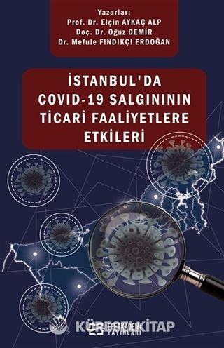 İstanbul'da Covid-19 Salgınının Ticari Faaliyetlere Etkileri