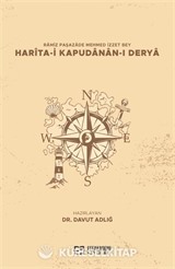 Ramiz Paşazade Mehmed İzzet Bey Harîta-I Kapudanan-I Derya (Metin-Sözlük)