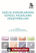 Sağlık Kurumlarında Güncel Pazarlama Araştırmaları