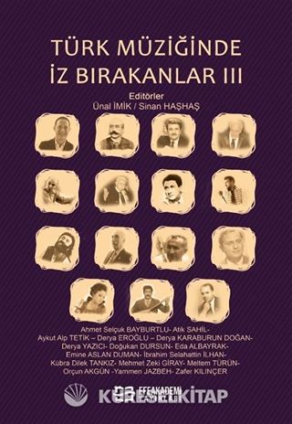Türk Müziğinde İz Bırakanlar III