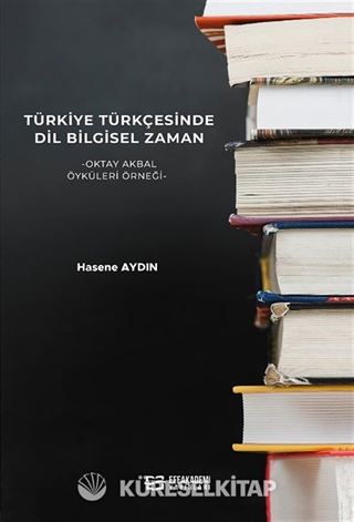 Türkiye Türkçesinde Dil Bilgisel Zaman
