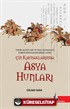 Çin Kaynaklarında Asya Hunları