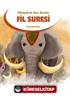 Hikayelerle Kısa Sureler / Fil Suresi