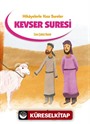 Hikayelerle Kısa Sureler / Kevser Suresi