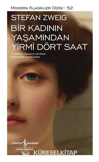 Bir Kadının Yaşamından Yirmi Dört Saat (Ciltli)