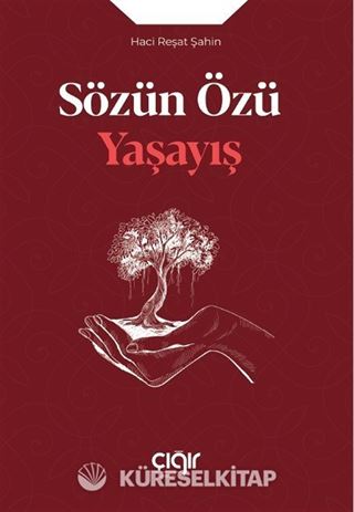 Sözün Özü Yaşayış