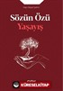 Sözün Özü Yaşayış