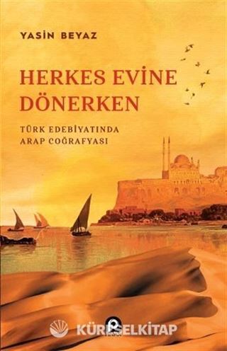Herkes Evine Dönerken