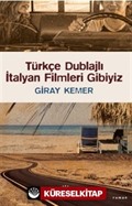 Türkçe Dublajlı İtalyan Filmleri Gibiyiz