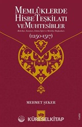 Memlûklerde Hisbe Teşkilatı ve Muhtesibler
