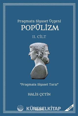 Pragmata Siyaset Üçgeni Popülizm (2. Cilt)