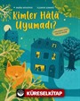 Kimler Hala Uyumadı?