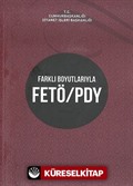 Farklı Boyutlarıyla Fetö/PYD