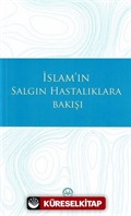 İslamın Salgın Hastalıklara Bakışı