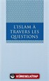 L Islam a Travers Les Questions
