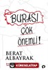 Burası Çok Önemli!