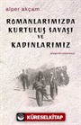 Romanlarımızda Kurtuluş Savaşı ve Kadınlarımız