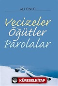 Vecizeler Öğütler Parolalar